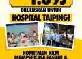 Fasiliti, perkhidmatan Hospital Taiping diperkasa